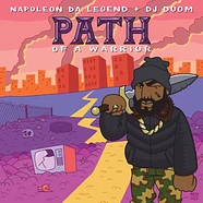 Napoléon Da Legend + DJ Doom - Path Of A Warrior