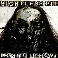 Sightless Pit - Lockstep Bloodwar