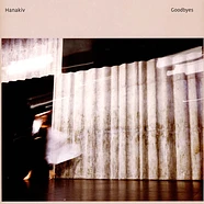Hanakiv - Goodbyes Colored Vinyl Edition