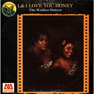 Webber Sisters - I & I Love You Honey