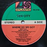 Ten City - Where Do We Go?