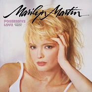 Marilyn Martin - Possessive Love