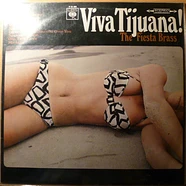 The Fiesta Brass - Viva Tijuana!