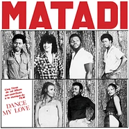 Matadi - Dance My Love