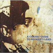 V.A. - A Classic Guide To No Man's Land