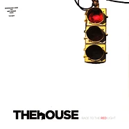 The House - Race To The Red Light