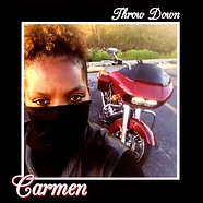 Carmen - Throw Down / Time To Move