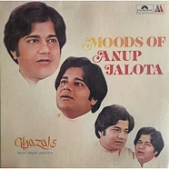 Anup Jalota - Moods Of Anup Jalota (Ghazals)