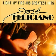 José Feliciano - Light My Fire-His Greatest Hit