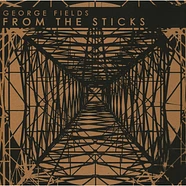 George Fields - From The Sticks