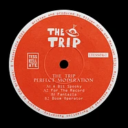 The Trip - Perfect Moderation