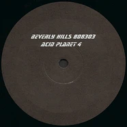Beverly Hills 808303 - Acid Planet 4