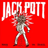 Jack Pott - Hass Im Ärmel Black Vinyl Edition