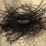 Exit North - Anyway, Still