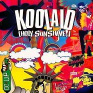 Koolaid - Holy Sunshine