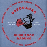 Deecracks - Live At Punk Rock Raduno