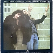 John Otway & Wild Willy Barrett - Deep & Meaningless