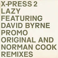 X-Press 2 Featuring David Byrne - Lazy (Original And Norman Cook Remixes)