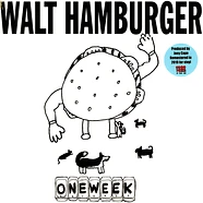 Walt Hamburger - One Week Record #1 Black Vinyl Edition