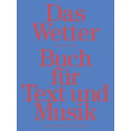 Katharina Holzmann & Sascha Ehlert (Hrsg) - Das Wetter - Buch Für Text Und Musik