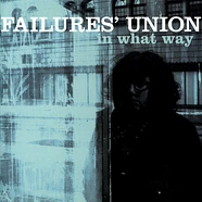 Failure's Union - In What Way