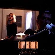 Guy Gerber - Leave It On