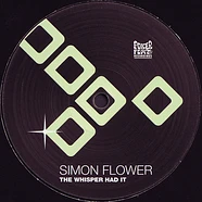 Simon Flower - The Whisper Had It