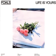 Foals - Life Is Yours