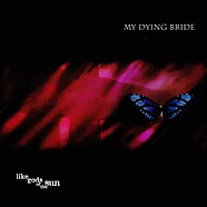 My Dying Bride - Like Gods Of The Sun