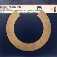 Deepak And Khan - Holle Holle (Indian Acid Trip And Alright In Raj's House Versions)