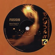 Fusion - Never Forget It