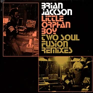 Brian Jackson - Little Orphan Boy - Two Soul Fusion Remixes