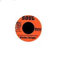 Gladys Knight - If You Ever Get Your Hands On Love / No One Could Love You More