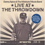 Danny Spice & the Wildstyle Tribute Band - Live At The Throwdown