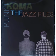 Punkt Und Koma - The Jazz Files