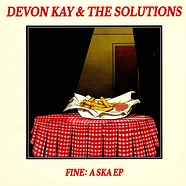 Devon Kay & The Solutions - Fine: A Ska EP