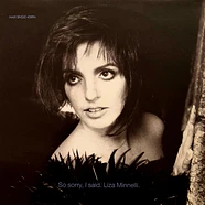 Liza Minnelli - So Sorry, I Said