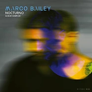 Marco Bailey - Nocturno Album Sampler Blue Marbled Vinyl Edition