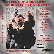 DJ Zirk - Looken For Tha Chewin