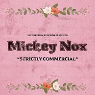 Mickey Nox - Strictly Commercial Pink Marbled Vinyl Edition