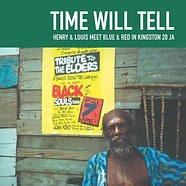 Henry & Louis - Time Will Tell
