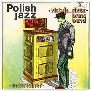 Vistula River Brass Band - Entertainer