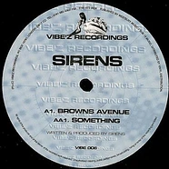 Sirens - Browns Avenue / Something