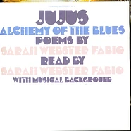 Sarah Webster Fabio - Jujus/Alchemy Of The Blues: Poems By Sarah Webster Fabio