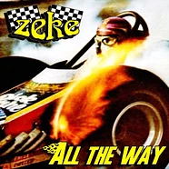 Zeke - All The Way