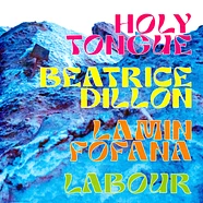 Holy Tongue / Beatrice Dillon / Lamin Fofana / Labour - Dey Sey / 2020 / Niary Ngorong / Etu Keur