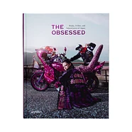 Gestalten & Irwin Wong - The Obsessed: Otaku, Tribes, And Subcultures Of Japan