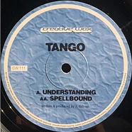 Tango - Understanding / Spellbound