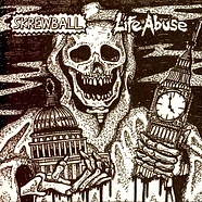 Skrewball / Life Abuse - Split
