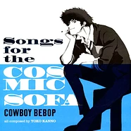 Seatbelts - OST Cowboy Bebop: Songs For The Cosmic Sofa
